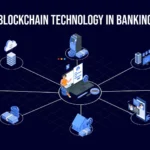 How Blockchain Is Reshaping Everyday Banking
