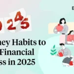 10 Simple Habits That Will Make You Financially Strong in 2025