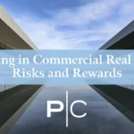 Commercial Real Estate in 2025: Risks and Rewards