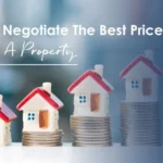 How to Negotiate the Best Price When Buying Property